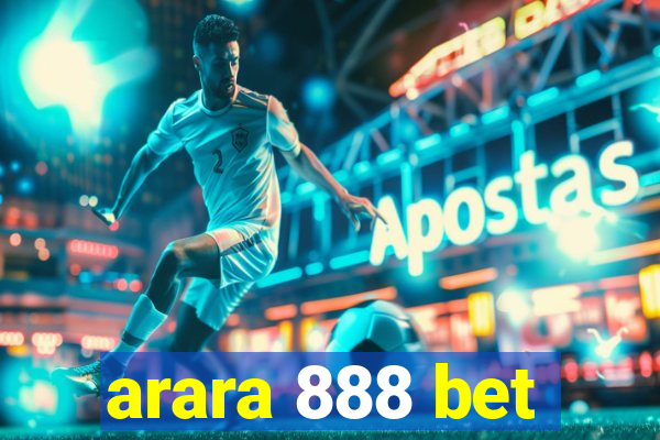 arara 888 bet